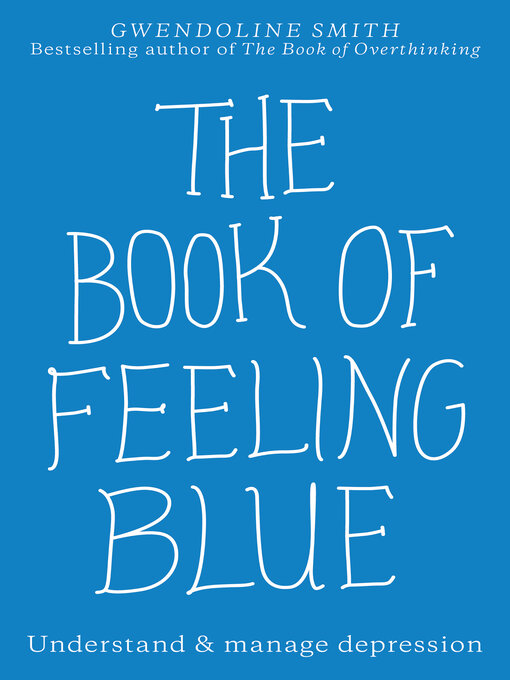 Title details for The Book of Feeling Blue by Gwendoline Smith - Wait list